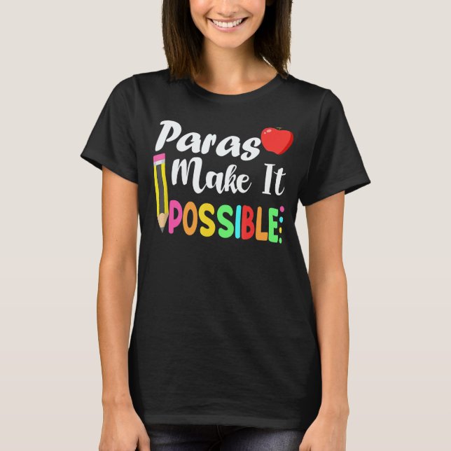 T-shirt Paras Make It Possible Apple And Pencil Back To Sc (Devant)