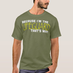 T-shirt Parce Que Je Suis Le Gardien De Vie Que Pourquoi D