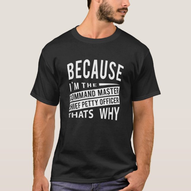 T-shirt Parce que je suis le Maître de Commandement (Devant)