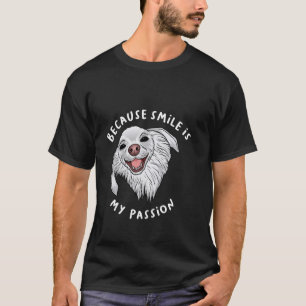 T-shirt Parce que le sourire est ma passion drôle Mem mign