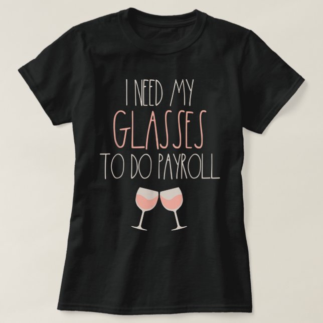 T-shirt Parce que Paie Vins Lunettes Drôle RH Paie Spécifi (Design devant)