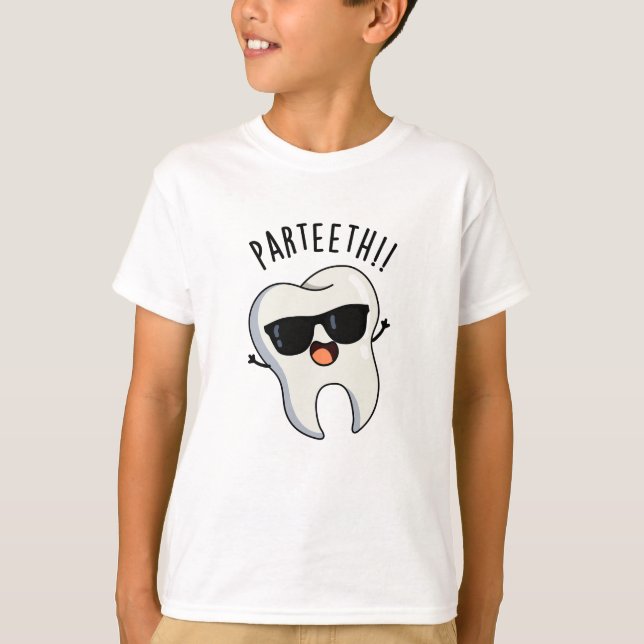 T-shirt Pardents Funny Puns Dentaires (Devant)