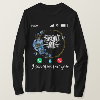 T-shirt Pardonnez-Moi, Je Sacrifie Pour Vous La Meilleure