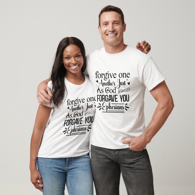 T-shirt Pardonnez-Vous L'Un L'Autre Comme Dieu Vous A Pard (Unisexe)