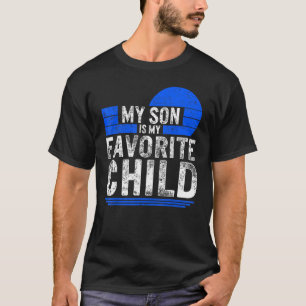 T-shirt Parent Mon Fils Est Mon Idée Parentale Favorite