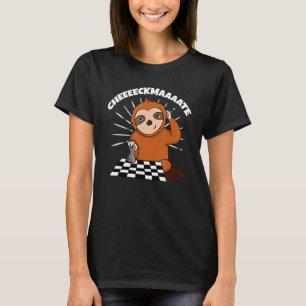 T-shirt Paresseux d'échecs Mate Lent En Un Drôle de Joueur