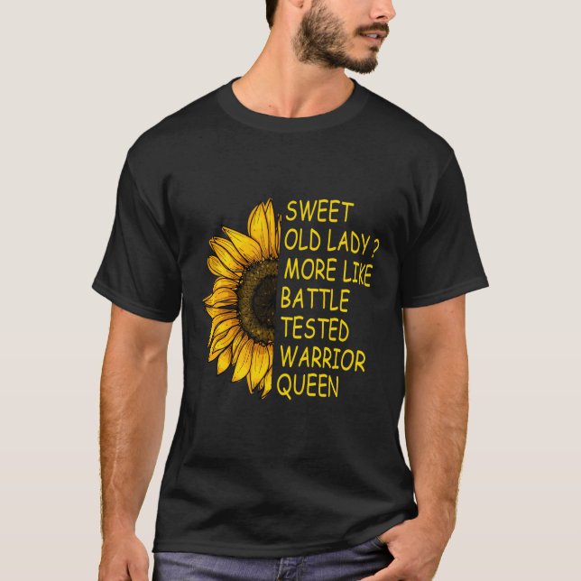 T-shirt Parfait Douce Vielle Dame Plus Comme Une Guerre Te (Devant)