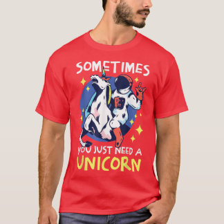 T-shirt Parfois, il suffit d'une licorne avec un astronaut