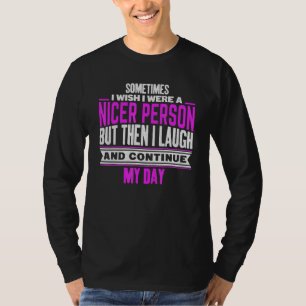 T-shirt Parfois, J'Aimerais Être Une Personne Plus Sympath