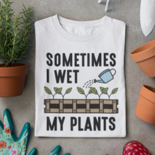 T-shirt Parfois, je regarde mes Plantes