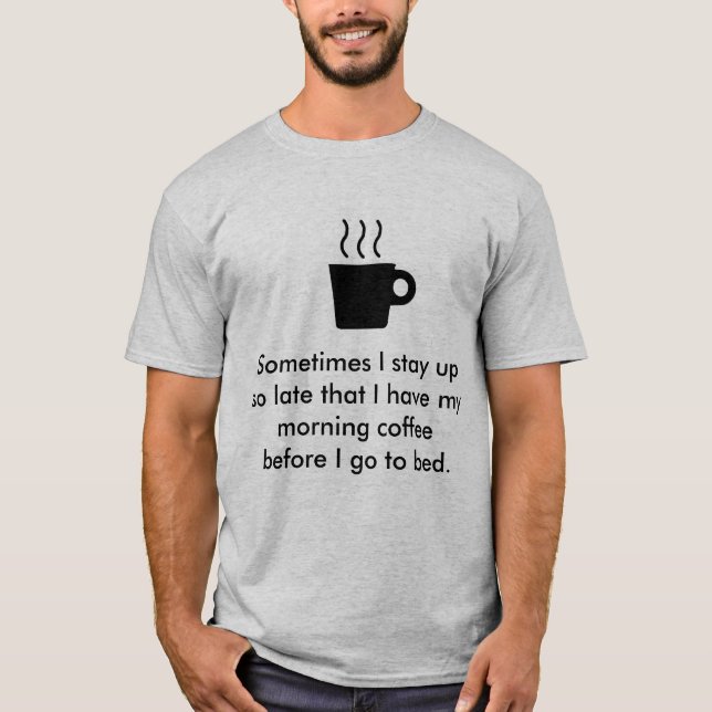 T-shirt Parfois je reste si en retard qu'I h… (Devant)