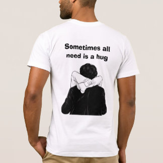 T-shirt Parfois, tout ce dont nous avons besoin est un câl