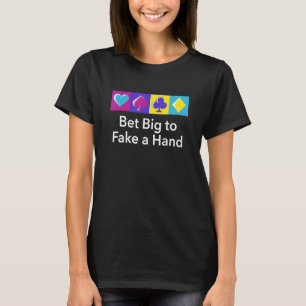 T-shirt Pari Gros Pour Faire Un Joueur À La Main Poker Pok