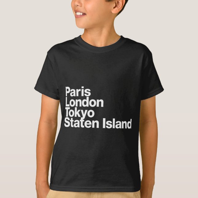 T-shirt Paris Londres Tokyo Staten Island (Devant)