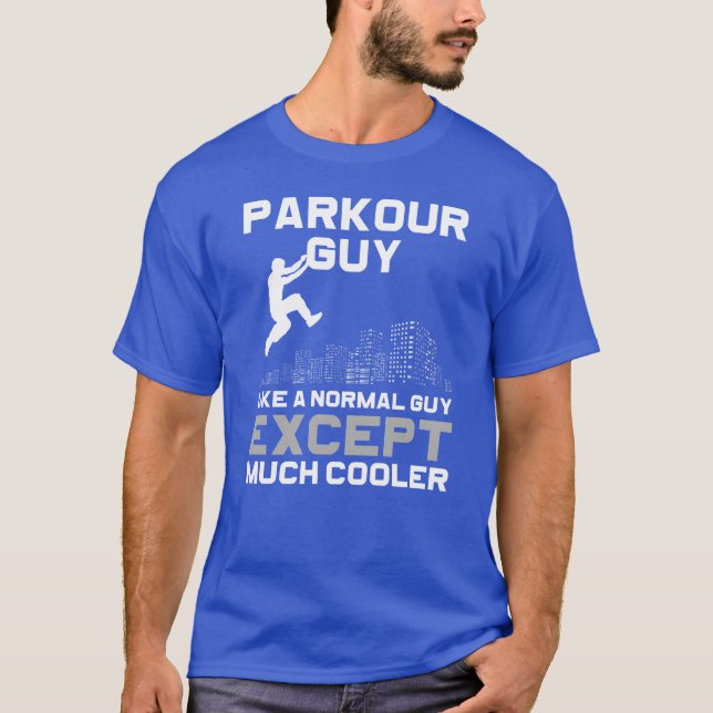 T-shirt Parkour Hobby Etreme Sportraceur funny (Devant)