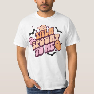 T-shirt Parle éffrayant pour moi