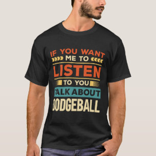 T-shirt Parler de Dodgeball