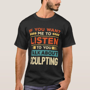 T-shirt Parler De Sculpture