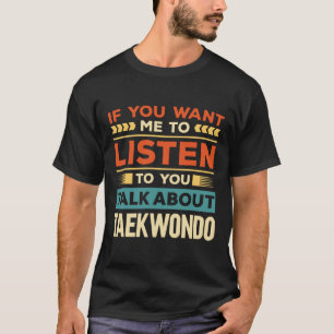 T-shirt Parler de Taekwondo