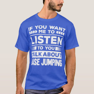 T-shirt Parler du saut de base