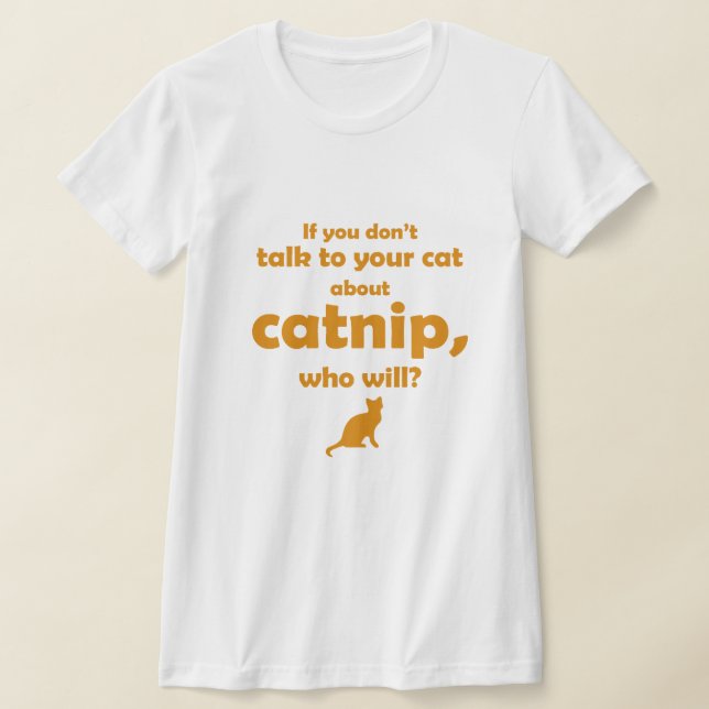 T-shirt "Parlez à votre chat..." (Poser)