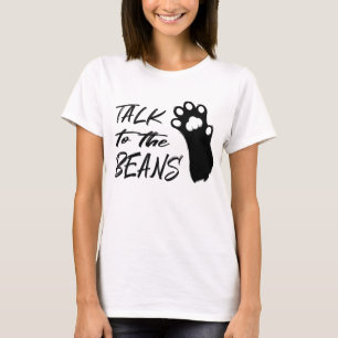 T-shirt Parlez au chat des haricots