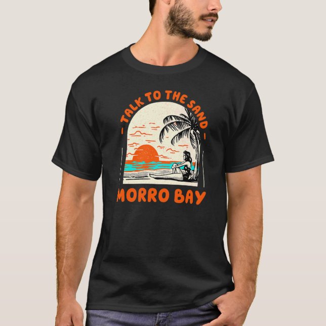 T-shirt Parlez Au Sand Morro Bay Beach Océan Californie (Devant)
