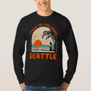 T-shirt Parlez Au Sand Seattle Beach Washington Ocean Su
