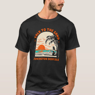 T-shirt Parlez Au Sand Stonington Deer Isle Beach Maine