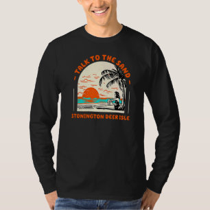 T-shirt Parlez Au Sand Stonington Deer Isle Beach Maine