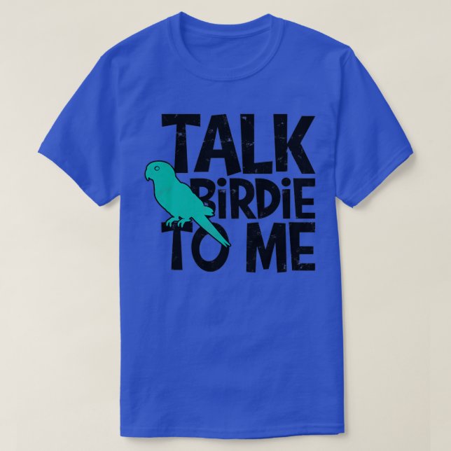 T-shirt Parlez Birdie à moi Oiseau Watcher - Birds Mountai (Design devant)