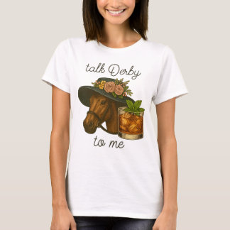 T-shirt Parlez Derby À Moi Drôle Cheval Course Bourbon