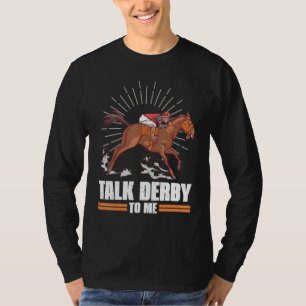 T-shirt Parlez Derby À Moi Horse Racing Gallop Pour Hommes