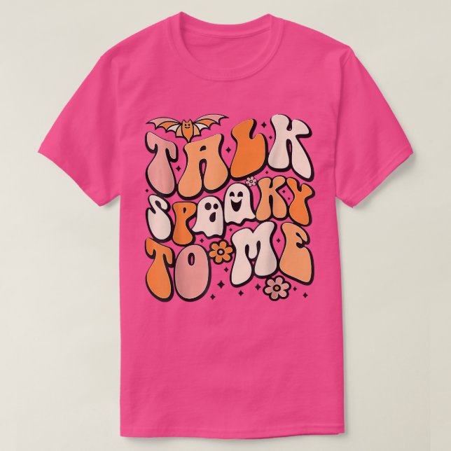 T-shirt Parlez Éffrayant Pour Moi Vibes Éffrayantes Ghost  (Design devant)