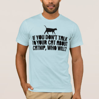 T-shirt Parlez-en à votre chat sur Catnip