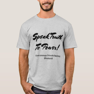 T-shirt Parlez la vérité à la puissance