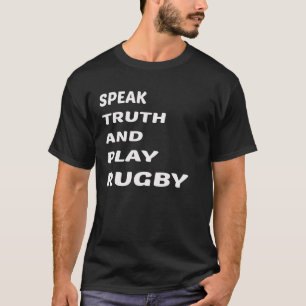 T-shirt Parlez le rugby de vérité et de jeu