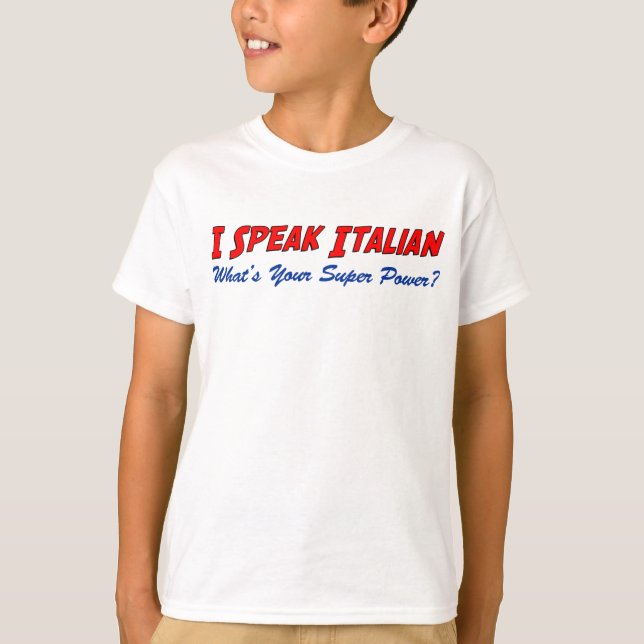 T-shirt Parlez le super pouvoir italien (Devant)