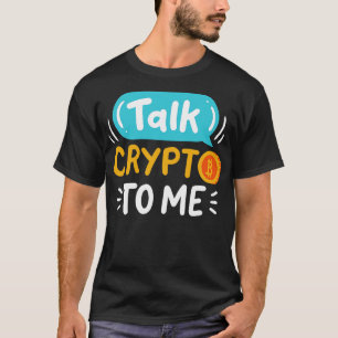 T-shirt Parlez-moi de Crypto