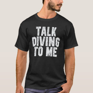 T-shirt Parlez Plongée Avec Moi  Papa Ou Maman Plongeur En