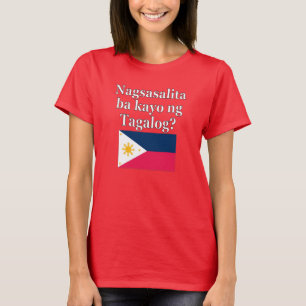 T-shirt Parlez-vous le tagalog ? en tagalog. Fanion