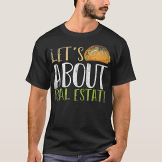 T-shirt Parlons de Immobilier Taco Realtor Real Esta
