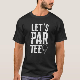 T-shirt Parlons Golf Pun Golf Party