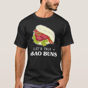 T-shirt Parlons Pun de Foin Asiatique Alimentation Bao Bun