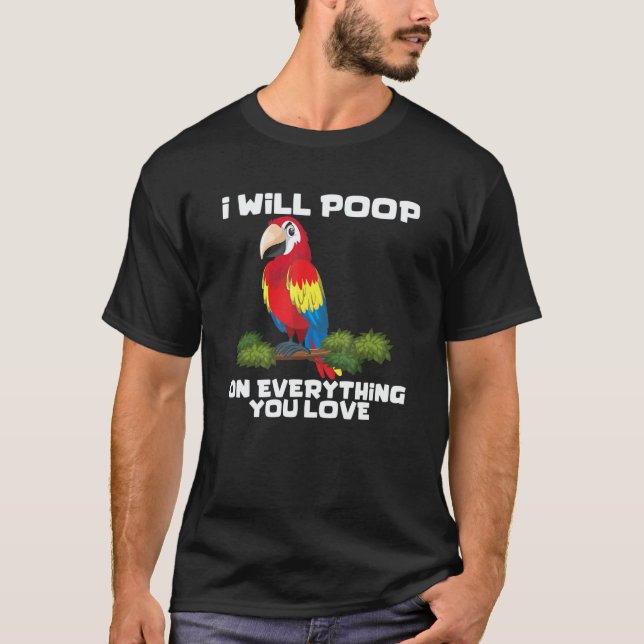T-shirt parrot bird   sarcastic quote 3 (Devant)