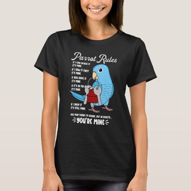 T-shirt Parrot House Rules C'est le mien I Blue Parrotlet (Devant)