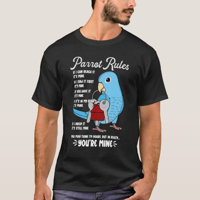 T-shirt Parrot House Rules C'est le mien I Blue Parrotlet (Devant)