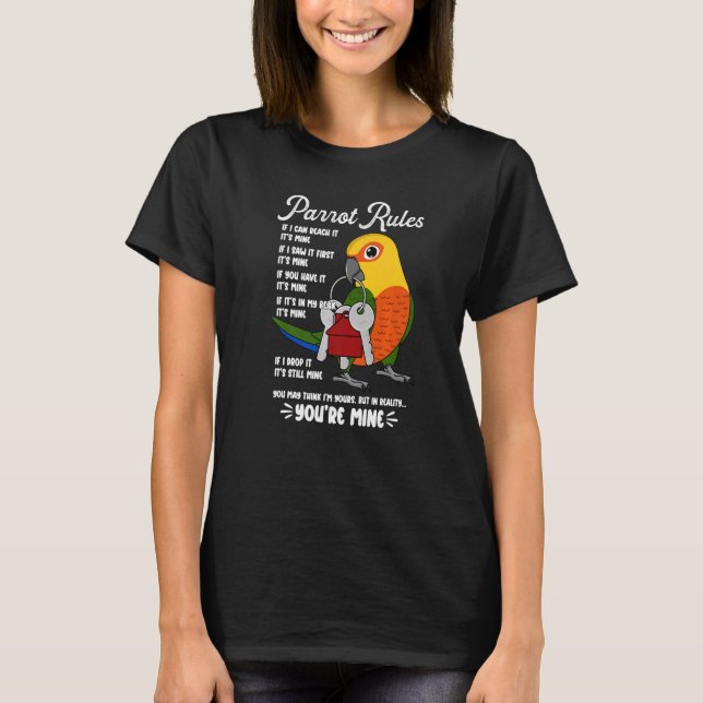 T-shirt Parrot House Rules It's Mine I Jenday Conure Premi (Devant)