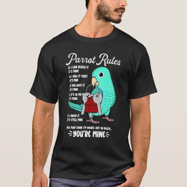 T-shirt Parrot House Rules It's Mine I Turquoise Parrotlet (Devant)