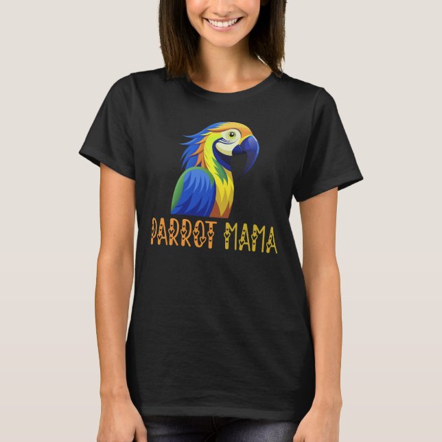 T-shirt Parrot Mama, Amoureux Des Perroquets (Devant)